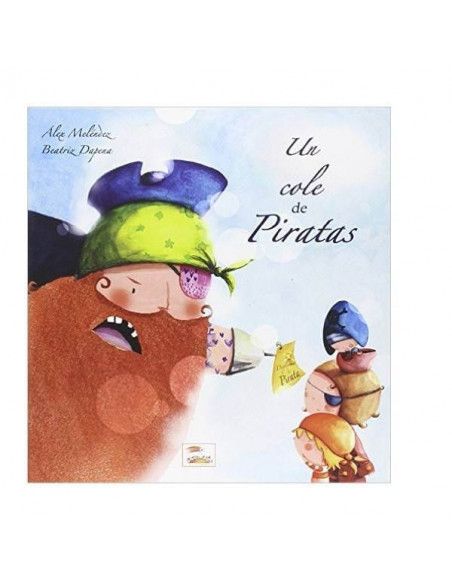 CUENTO "UN COLE DE PIRATAS"