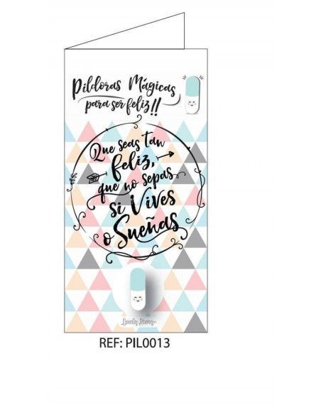 TARJETA "QUE SEAS TAN FELIZ QUE NO SEPAS SI VIVES O SUEÑAS"