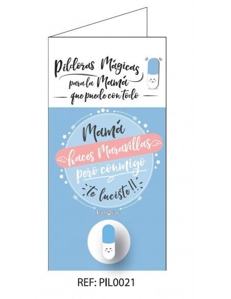 TARJETA "MAMÁ HACES MARAVILLAS PERO CONMIGO TE LUCISTE"