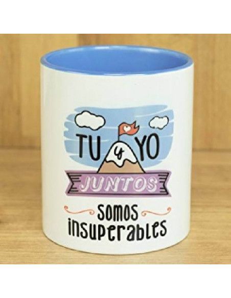 LA MENTE ES MARAVILLOSA TAZA `TU Y YO JUNTOS SOMOS INSUPERABLES´