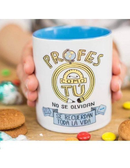 TAZA LA MENTE ES MARAVILLOSA `PROFES COMO TU NO SE OLVIDAN SE RECUERDAN TODA LA VIDA´