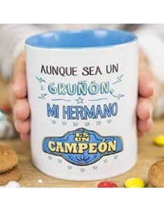 TAZA DE CERAMICA MENTE MARAVILLOSA` AUNQUE SEA UN GRUÑON .MI HERMANO ES UN CAMPEON´
