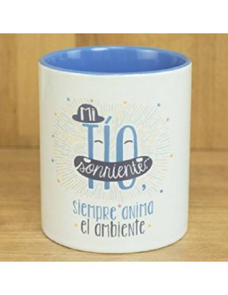 LA MENTE ES MARAVILLOSA TAZA `MI TIO.SONRIENTE SIEMPRE ANIMA EL AMBIENTE´
