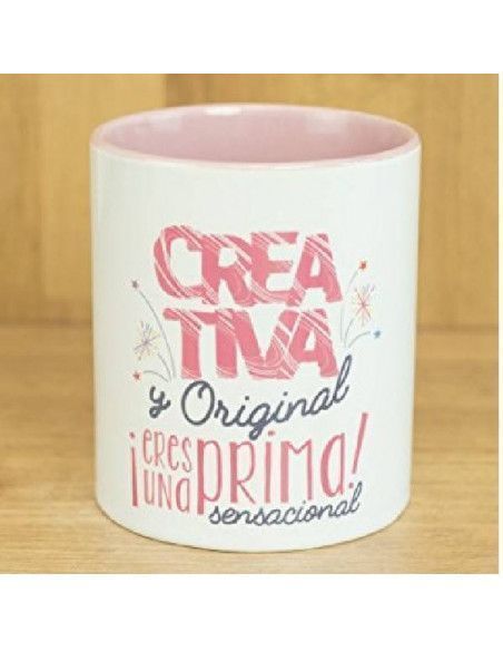 `CREATIVO Y ORIGINAL. ERES UN PRIMO SENSACIONAL´ TAZA DE CERAMICA MENTE ES MARAVILLOSA