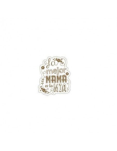 LLAVERO "LA MEJOR MAMÁ ES LA MÍA" 7.2X8.8CM DAYKA